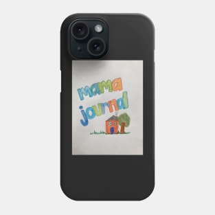 Mama Journal Phone Case