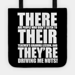 There Their Theyre English Grammar Funny Humor Teacher Tote