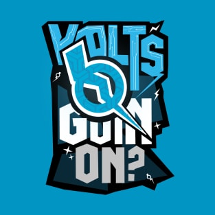 Volt's Goin' On? T-Shirt