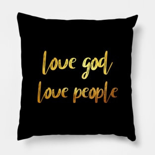 love god love people Pillow