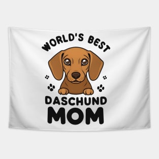 World's Awesomest Dachshund Mom Funny Dog Mom Quote Saying Tapestry