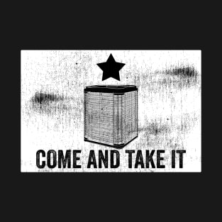 Come and Take It Texas Central Air T-Shirt