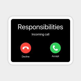 Responsibilities Calling Magnet