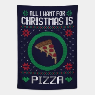 All I Want For Christmas Is Pizza Tapestry