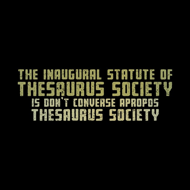 Thesaurus Society by kg07_shirts