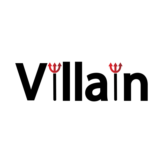 Villain being a villain creative typography design by It'sMyTime