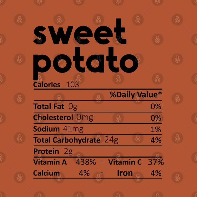 Sweet Potato Nutrition Facts Gift Funny Thanksgiving Costume by DragonTees