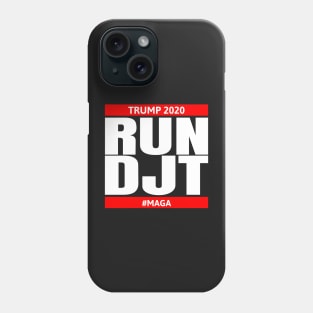 RUN DJT (Donald J Trump) Phone Case