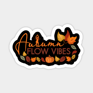 Autumn Flow Vibes Magnet