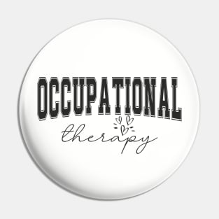 Pediatric Occupational Therapy Occupational Therapist OT Pin