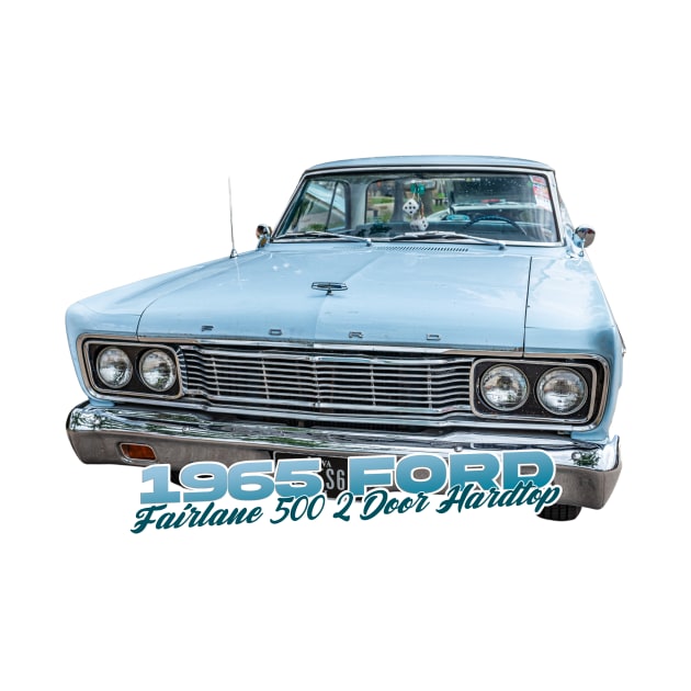 1965 Ford Fairlane 500 2 Door Hardtop by Gestalt Imagery