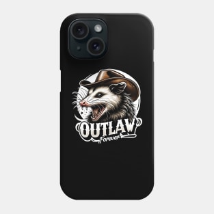 Possum Western Funny, Outlaw Forever Quote, Opossum Lover Phone Case