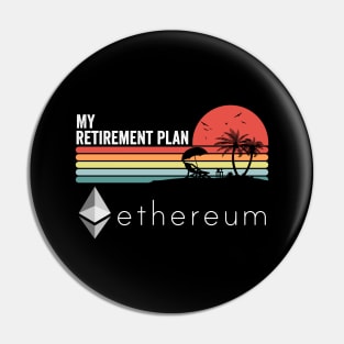 Vintage ETH Ethereum Coin My Retirement Plan Crypto Token Cryptocurrency Wallet Birthday Gift For Men Women Kids Pin