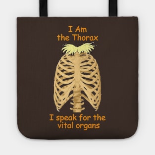 I am the Thorax Tote