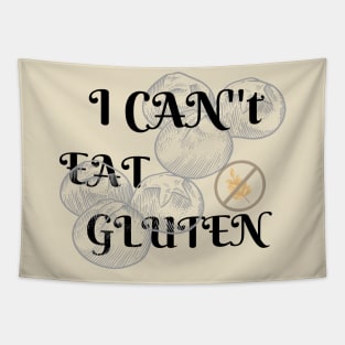 I CAN'T EAT GLUTEN Tapestry