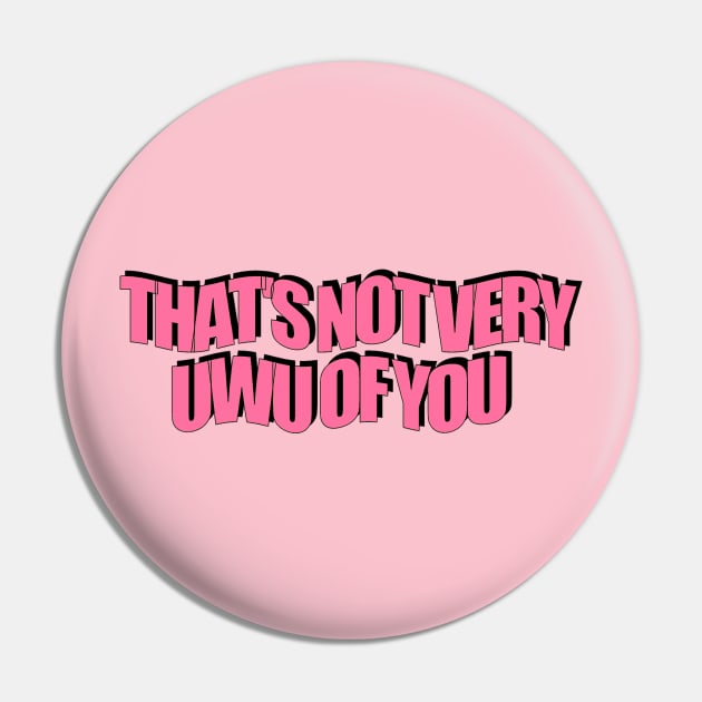 that's not very uwu of you Pin by raiinbowroad