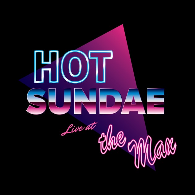 Hot Sundae Live by DeepDiveThreads