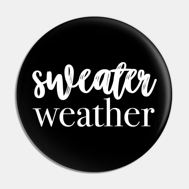 Sweater Weather Pin by SimpleGraphics