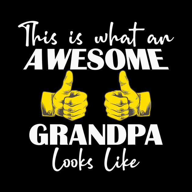 This is what an AWESOME GRANDPA looks like by Easy Life