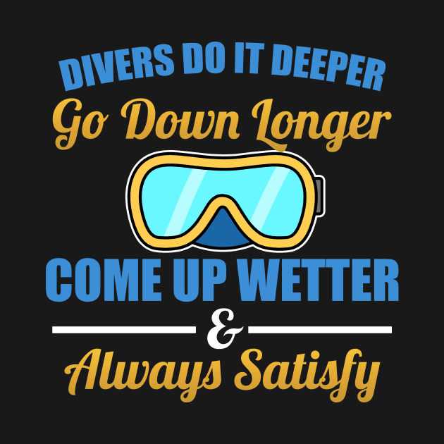 Divers Do It Deeper, Longer, Wetter Scuba Diving by Mesyo