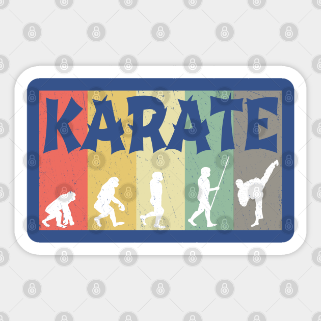 Funny Vintage Martial Arts Evolution Karate - Karate - Sticker | TeePublic Funny Vintage Martial Arts Evolution Karate - Karate - Sticker | TeePublic