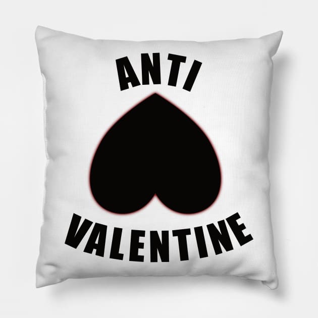 Anti Valentine - against Valentines Day Pillow by SpassmitShirts