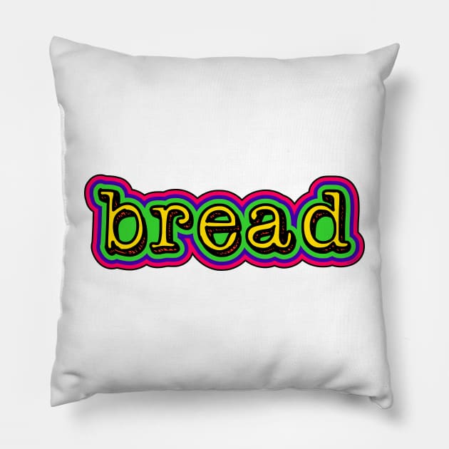 Bread [Rx-tp] Pillow by Roufxis