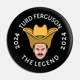 Turd Ferguson t-shirt Pin