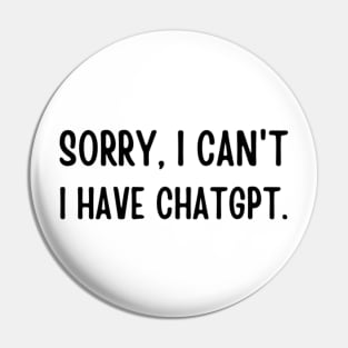 Sorry I can't, I have ChatGPT Pin