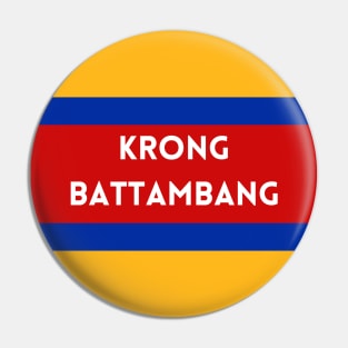 Krong Battambang City in Cambodian Flag Colors Pin