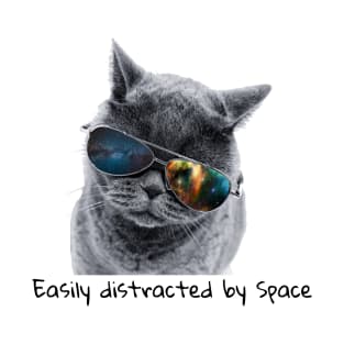 Cat Galaxy in Sunglasses, Easily distracted by Space T-Shirt