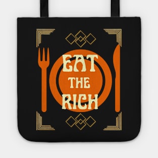 EAT THE RICH, (White Text) Tote