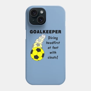 Soccer Goalkeeper Phone Case