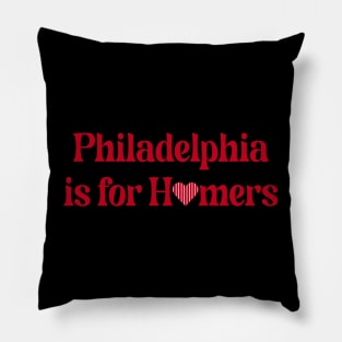 Philadelphia is for HOMERS, Phillies Red October Baseball Pillow