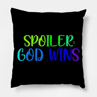 Spoiler: God wins Pillow