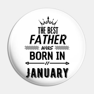 The best father was born in january Pin