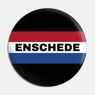 Enschede City in Netherlands Flag Pin