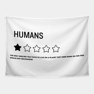 funny quote about humans Tapestry