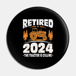 Retired 2024 Tractor Is Calling Farmer Pin