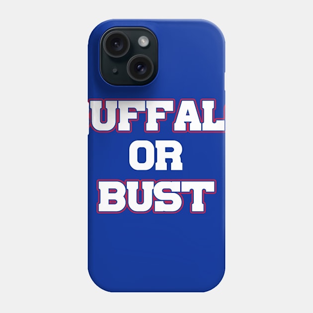 Buffalo or Bust Phone Case by Table Smashing