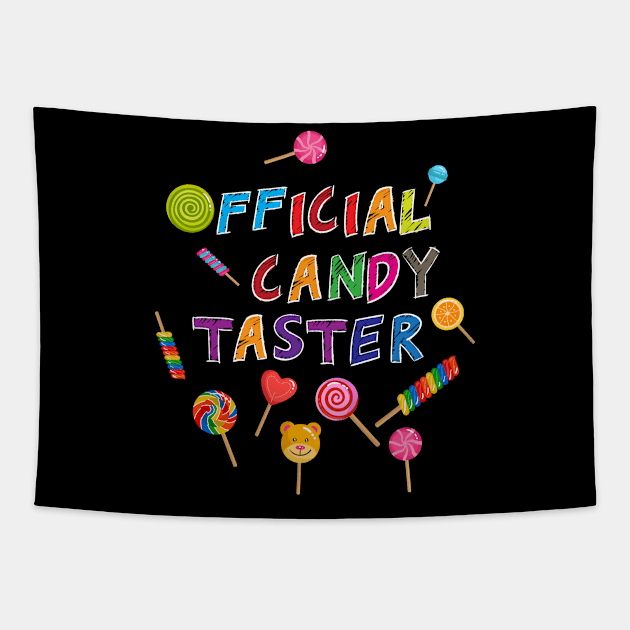 Kids Official Candy Taster Tapestry by All-About-Words