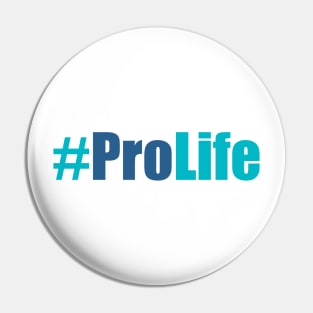 Pro Life Hashtag Pin