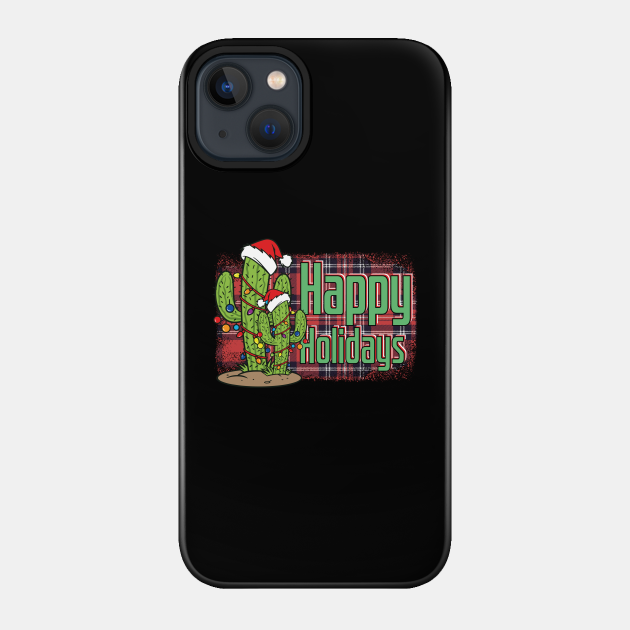 Happy Holidays - Happy Holidays - Phone Case