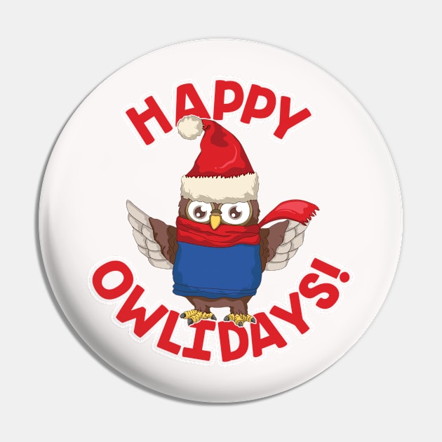 Happy Owlidays! Funny Owl santa Pin by savariya