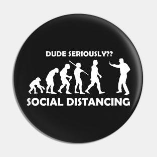Evolution Of Social Distancing Pin