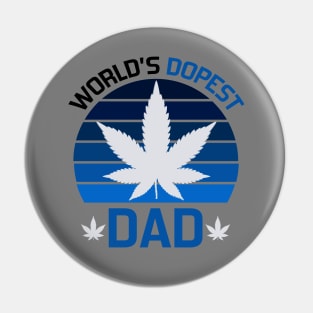 Worlds Dopest Dad Pin