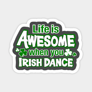 Life Is Awesome Magnet