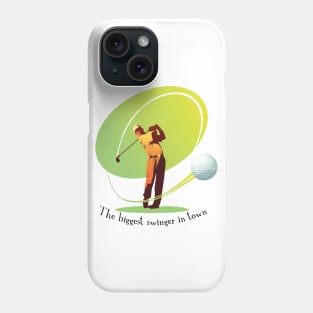 Golf’s Biggest Swinger Phone Case