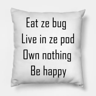 Eat ze bug Pillow