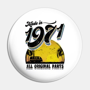 Made in 1971 All Original Parts Pin